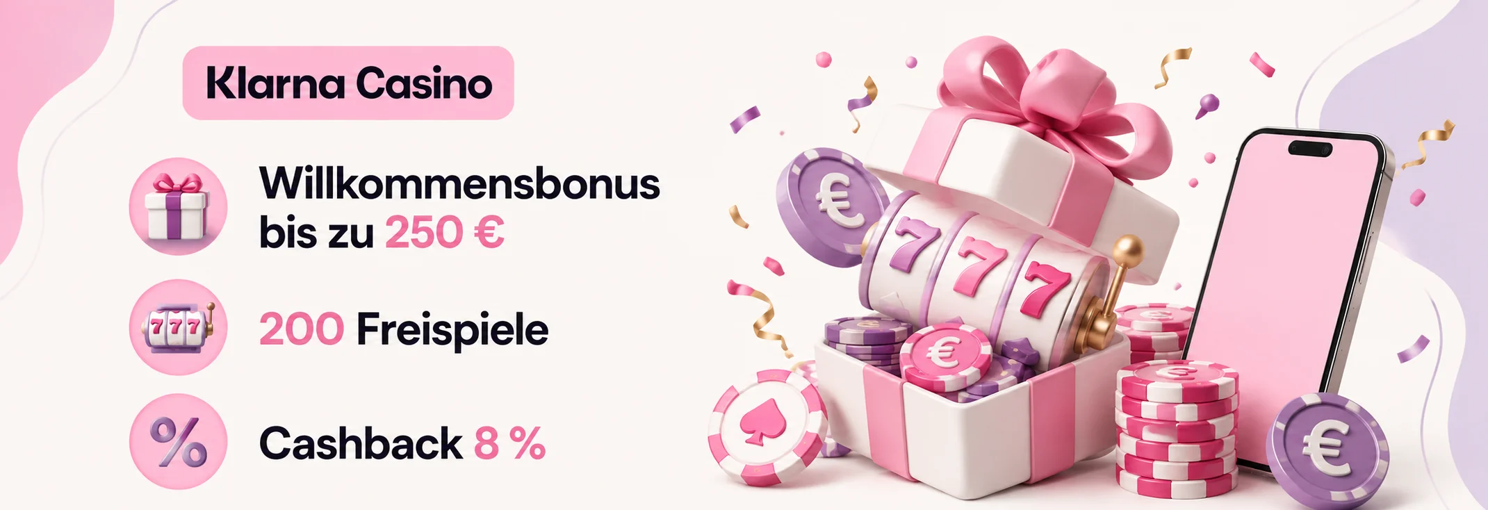 Klarna Casino Bonusbanner: 125 % bis 250 € plus 200 Freispiele mit 25x Umsatz